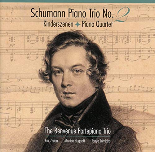 Schumann, Robert (1810-1856) - Piano Trio No.2, Piano Quartet, Kinderszenen : Benvenue Fortepiano Trio, Lamotte(Va) - Import CD