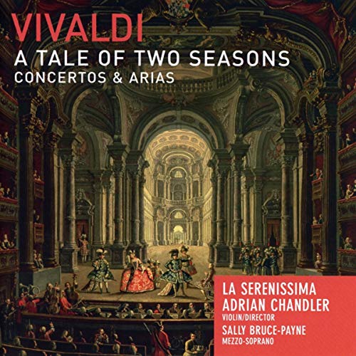 Vivaldi (1678-1741) - A Tale of Two Seasons -Concertos & Arias : Chandler / La Serenissima, Bruce-Payne - Import CD