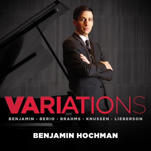 Benjamin Hochman - Variations: Brahms Knussen & More - Import CD
