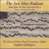 Choir Of Christ Church Ca - Music From The Eton Choirbook: The Sun Most Radiant Vol 4 - Import CD