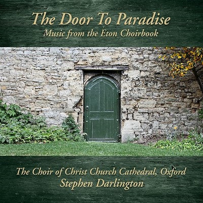 Stephen Darlington - The Door To Paradise - Eton Choirbook - Import 5 CD Box set
