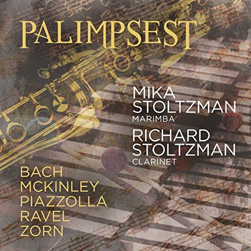 RICHARD STOLTZMAN; MIKA STOLTZMAN - Palimpsest - Import CD