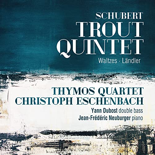 Schubert (1797-1828) - Piano Quintet, Waltzes, Landler : Christoph Eschenbach(P)Thymos Quartet, Yann Dubost(Cb)Jean-Frederic Neuburger(P) - Import CD