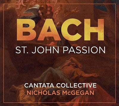Bach, J.S. / Cantata Collective - St. John Passion - Import 2 CD