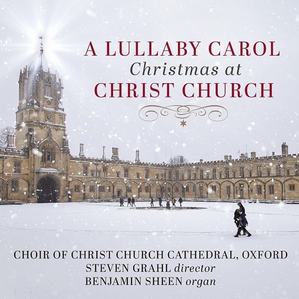 Choir Of Christ Church Cathedral,Oxford - A Lullaby Carol Christmas At Christ Church - Import CD