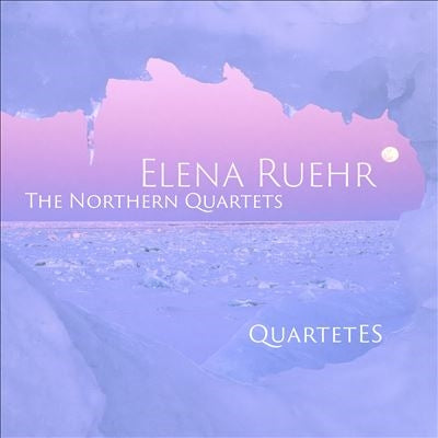 Quartet ES - Elena Ruehr: The Northern Quartets - Import CD