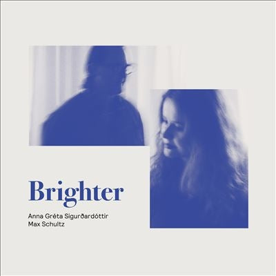 Max Schultz 、 Anna Greta Sigurdardottir - Brighter - Import CD