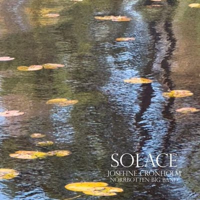 Josefine Cronholm 、 Norrbotten Big Band - Solace - Import Vinyl LP Recurd