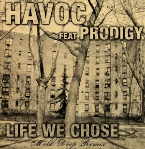 Havoc (Of Mobb Deep) - Life We Chose (Mobb Deep Remix) - Import Vinyl 7 inch Single Record