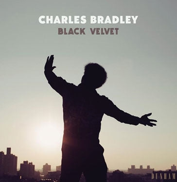 Charles Bradley - Black Velvet - Import CD