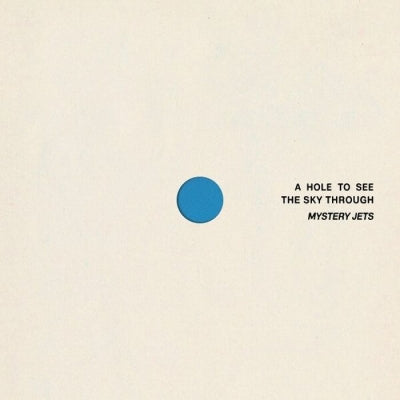 Mystery Jets - A Hole To See The Sky Through - Import Vinyl LP Record Limited Edition