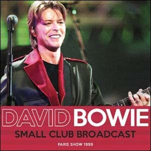 David Bowie - Small Club Broadcast - Import CD