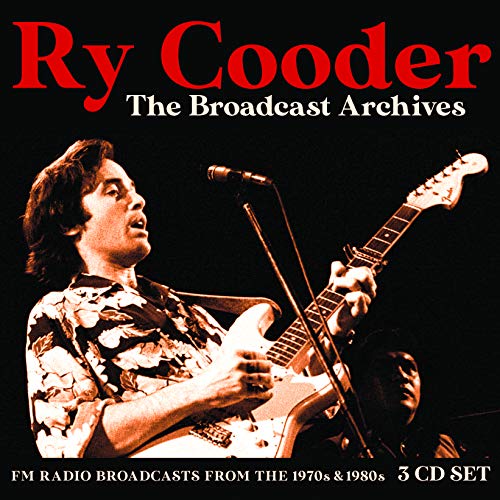 Ry Cooder - Broadcast Archives - Import 3 CD