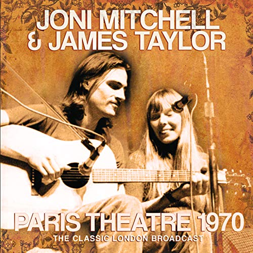 James Taylor 、 Joni Mitchell - Paris Theatre 1970 - Import CD