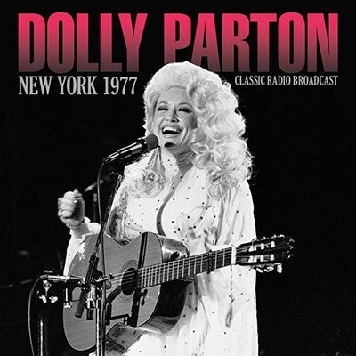 Dolly Parton - New York 1977 - Import CD