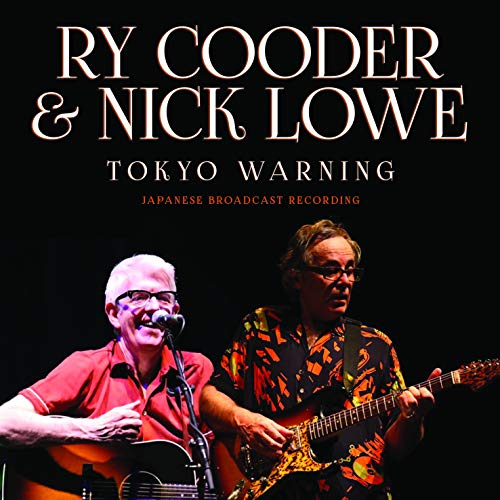 Ry Cooder 、 Nick Lowe - Tokyo Warning - Import CD