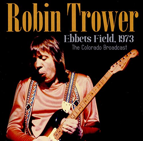 Robin Trower - Ebbets Field 1973 - Import CD
