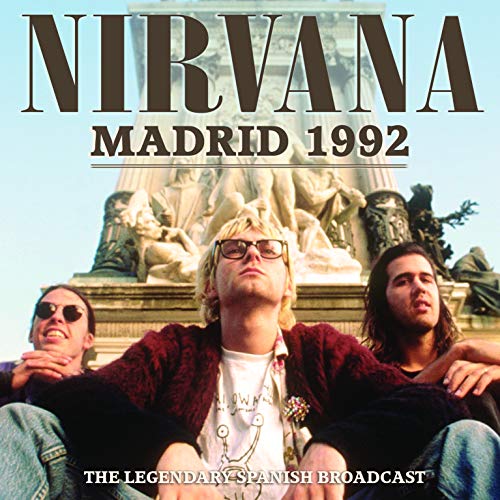 Nirvana - Madrid 1992 - Import CD