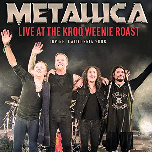 Metallica - Live at the Kroq Weenie Roast - Import CD