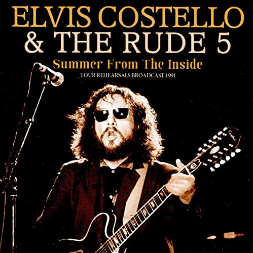 Elvis Costello 、 The Rude 5 - Summer From The Inside - Import  CD