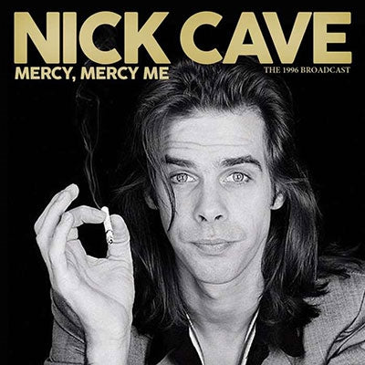 Nick Cave - Mercy, Mercy Me - Import CD
