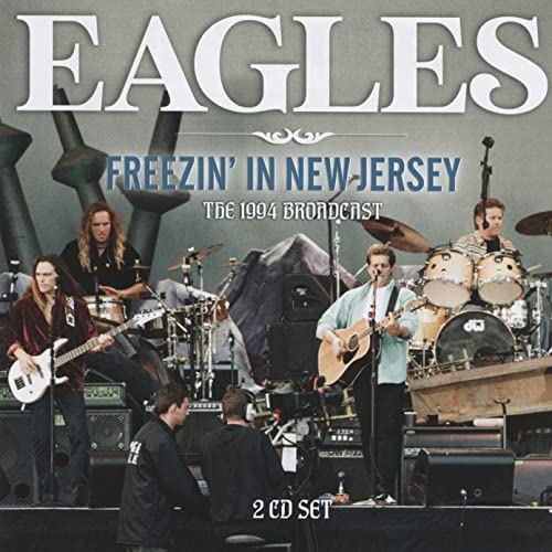 Eagles - Freezin' In New Jersey - Import  CD