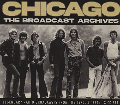 Chicago - The Broadcast Archives - Import 3 CD
