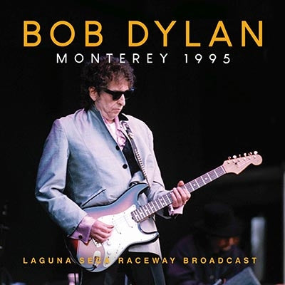Bob Dylan - Monterey 1995 - Import CD