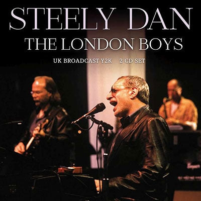Steely Dan - The London Boys - Import 2 CD