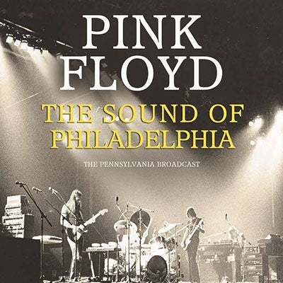 Pink Floyd - The Sound Of Philadelphia - Import CD