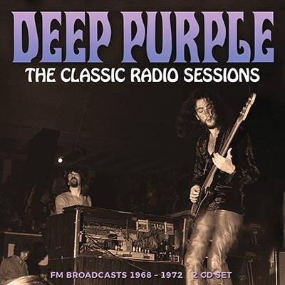 Deep Purple - Deep Purple: The Classic Radio Sessions - Import CD