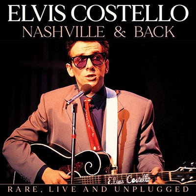 Elvis Costello - Nashville & Back - Import CD