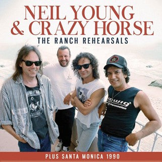 Neil Young (& Crazy Horse) - The Ranch Rehearsals - Import CD