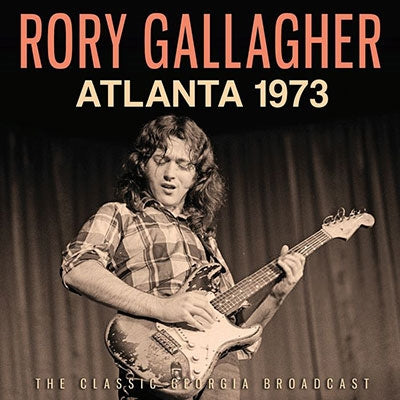 Rory Gallagher - Atlanta 1973 - Import CD