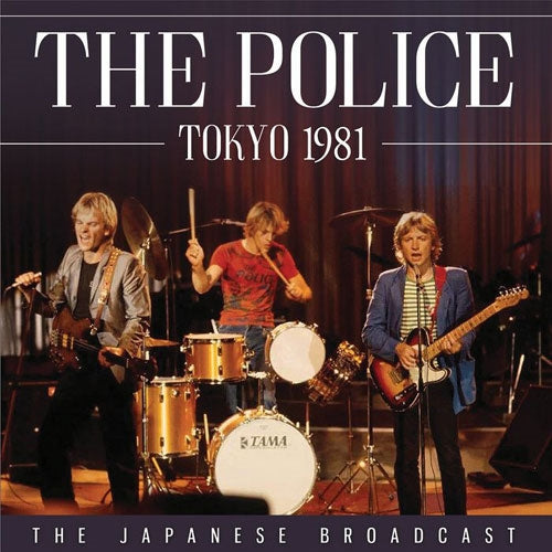 The Police - Tokyo 1981 - Import CD