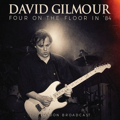 David Gilmour - Four On The Floor In 84 - Import CD