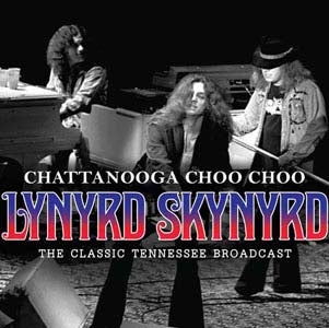 Lynyrd Skynyrd - Chattanooga Choo Choo - Import CD