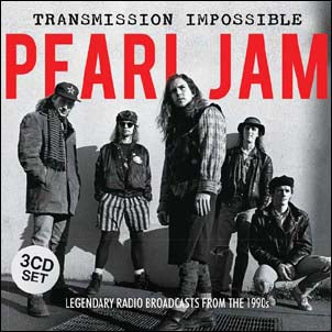 Pearl Jam - Transmission Impossible - Import 3 CD