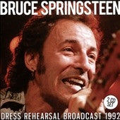 Bruce Springsteen - Dress Rehearsal Broadcast 1992 - Import 2 CD