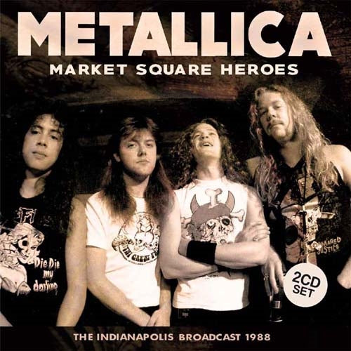 Metallica - Market Square Heroes - Import 2 CD