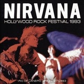 Nirvana - Hollywood Rock Festival, 1993 - Import CD