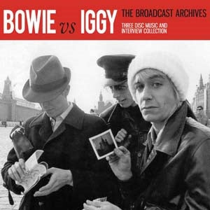 David Bowie 、 Iggy Pop - Bowie vs Iggy: The Broadcast Archive - Import 3 CD