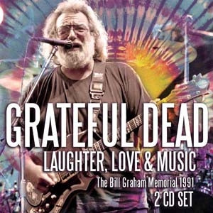 The Grateful Dead - Laughter, Love & Music - Import 2 CD