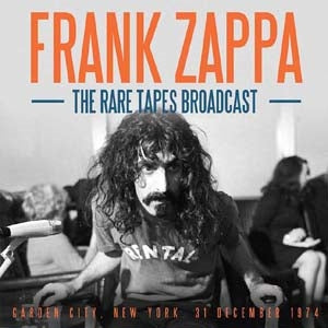 Frank Zappa - The Rare Tapes Broadcast - Import CD