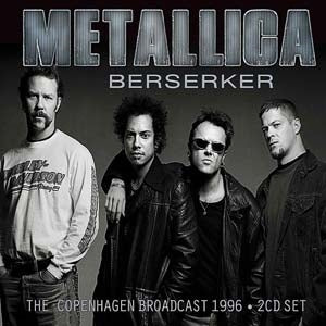 Metallica - Berserker - Import 2 CD