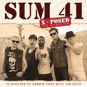 SUM41 - X-Posed - Import CD