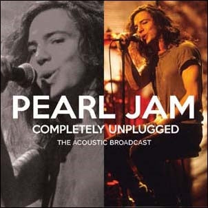 Pearl Jam - Completely Unplugged - Import CD