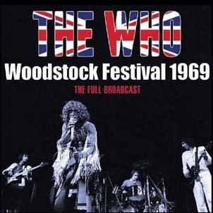 The Who - Woodstock Festival 1969 - Import CD