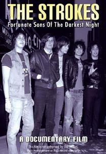 The Strokes - Fortunate Sons Of The Darkest Night - Import DVD