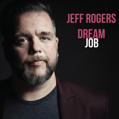Jeff Rogers - Dream Job - Import Vinyl LP Record Limited Edition